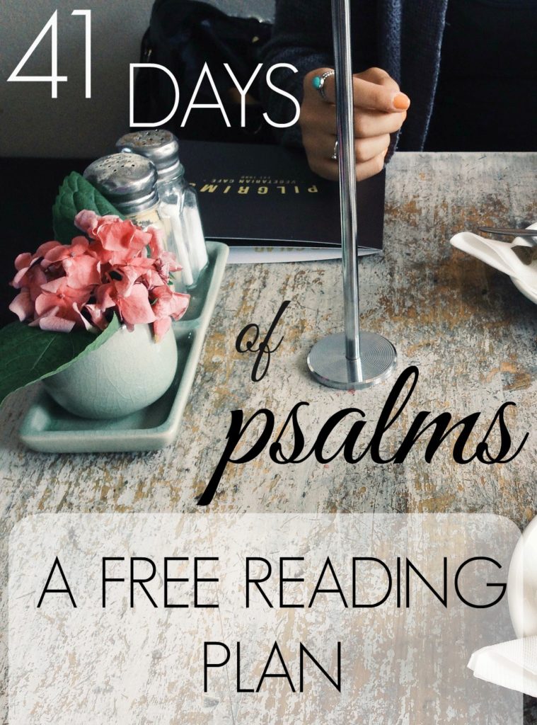 41 Days of Psalms - Reading Plan - FREE! - Sarah E. Frazer