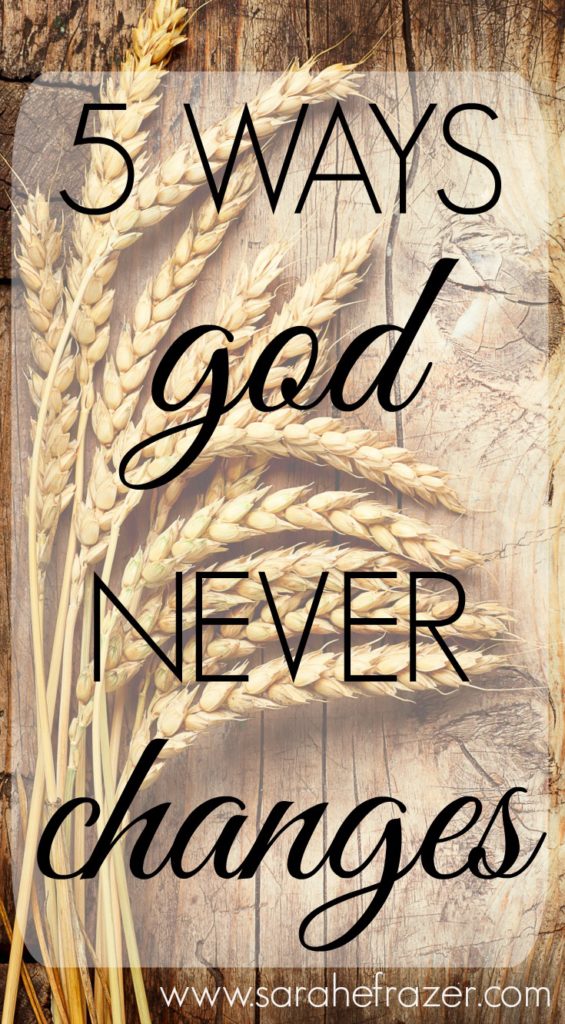 5 Ways God Never Changes